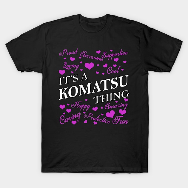 It's a KOMATSU Thing T-Shirt by YadiraKauffmannkq